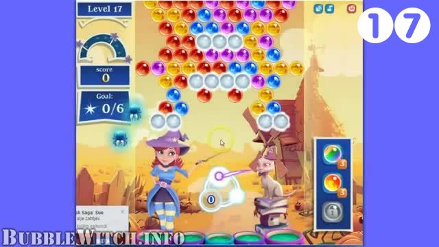 Bubble Witch 2 Saga : Level 17 – Videos, Cheats, Tips and Tricks