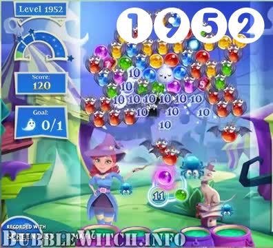 Bubble Witch 2 Saga : Level 1952 – Videos, Cheats, Tips and Tricks