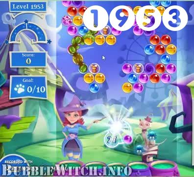 Bubble Witch 2 Saga : Level 1953 – Videos, Cheats, Tips and Tricks