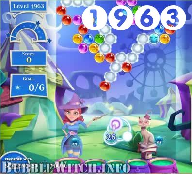 Bubble Witch 2 Saga : Level 1963 – Videos, Cheats, Tips and Tricks