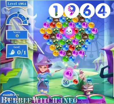 Bubble Witch 2 Saga : Level 1964 – Videos, Cheats, Tips and Tricks
