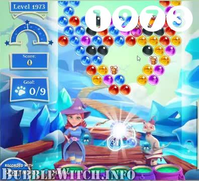 Bubble Witch 2 Saga : Level 1973 – Videos, Cheats, Tips and Tricks