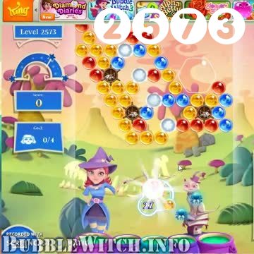 Bubble Witch 2 Saga : Level 2573 – Videos, Cheats, Tips and Tricks