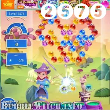 Bubble Witch 2 Saga : Level 2575 – Videos, Cheats, Tips and Tricks