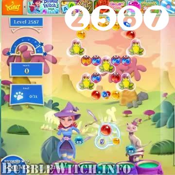 Bubble Witch 2 Saga : Level 2587 – Videos, Cheats, Tips and Tricks
