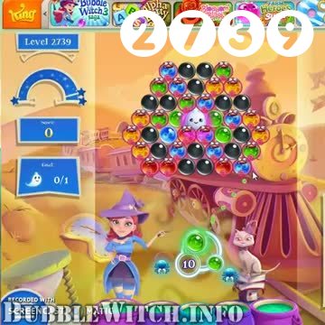 Bubble Witch 2 Saga : Level 2739 – Videos, Cheats, Tips and Tricks