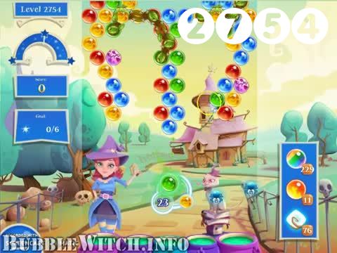 Bubble Witch 2 Saga : Level 2754 – Videos, Cheats, Tips and Tricks