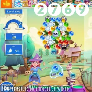 Bubble Witch 2 Saga : Level 2769 – Videos, Cheats, Tips and Tricks