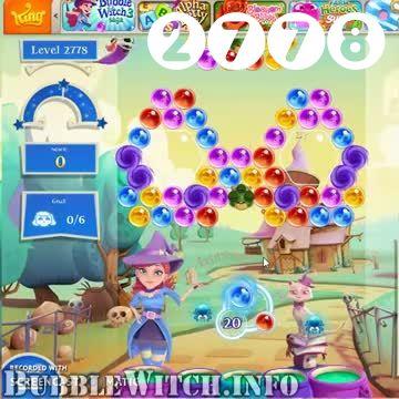 Bubble Witch 2 Saga : Level 2778 – Videos, Cheats, Tips and Tricks