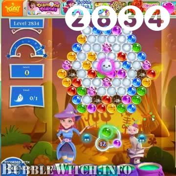 Bubble Witch 2 Saga : Level 2834 – Videos, Cheats, Tips and Tricks