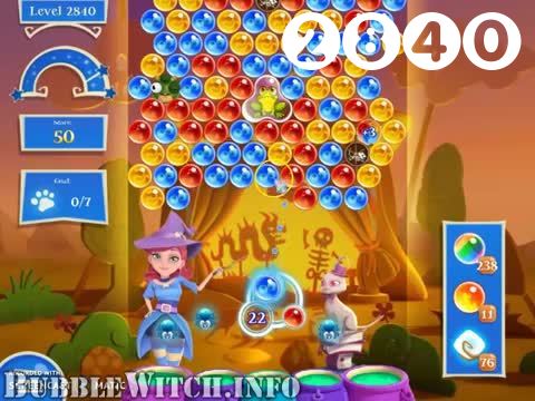Bubble Witch 2 Saga : Level 2840 – Videos, Cheats, Tips and Tricks