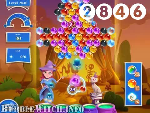 Bubble Witch 2 Saga : Level 2846 – Videos, Cheats, Tips and Tricks