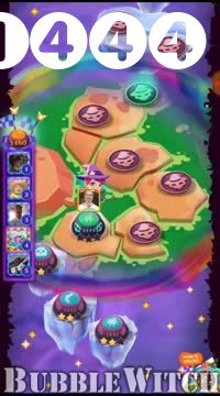 Bubble Witch 3 Saga : Level 1444 – Videos, Cheats, Tips and Tricks