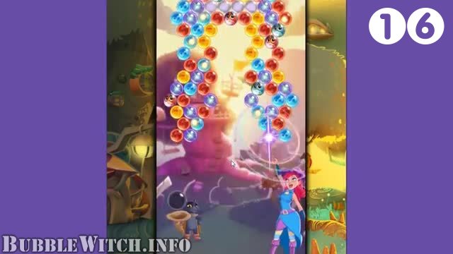Bubble Witch 3 Saga : Level 16 – Videos, Cheats, Tips and Tricks