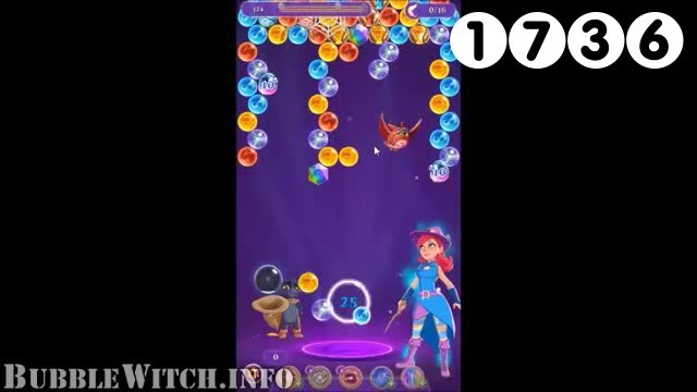 Bubble Witch 3 Saga : Level 1736 – Videos, Cheats, Tips and Tricks