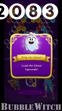 Bubble Witch 3 Saga : Level 2083 – Videos, Cheats, Tips and Tricks