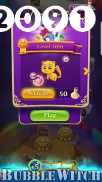 Bubble Witch 3 Saga : Level 2091 – Videos, Cheats, Tips and Tricks
