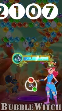 Bubble Witch 3 Saga : Level 2107 – Videos, Cheats, Tips and Tricks
