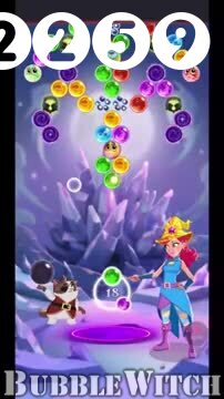 Bubble Witch 3 Saga : Level 2259 – Videos, Cheats, Tips and Tricks