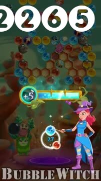 Bubble Witch 3 Saga : Level 2265 – Videos, Cheats, Tips and Tricks