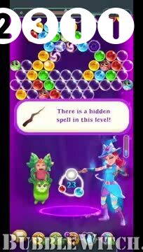 Bubble Witch 3 Saga : Level 2311 – Videos, Cheats, Tips and Tricks