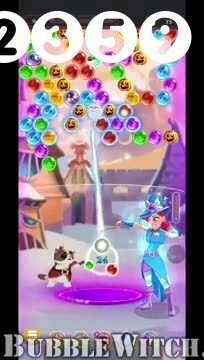 Bubble Witch 3 Saga : Level 2359 – Videos, Cheats, Tips and Tricks
