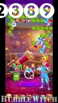 Bubble Witch 3 Saga : Level 2389 – Videos, Cheats, Tips and Tricks