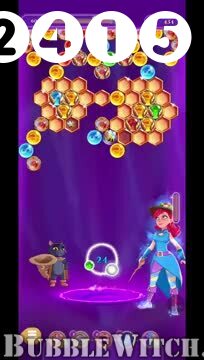 Bubble Witch 3 Saga : Level 2415 – Videos, Cheats, Tips and Tricks