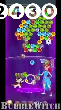 Bubble Witch 3 Saga : Level 2430 – Videos, Cheats, Tips and Tricks