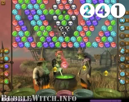Bubble Witch Saga : Level 241 – Videos, Cheats, Tips and Tricks