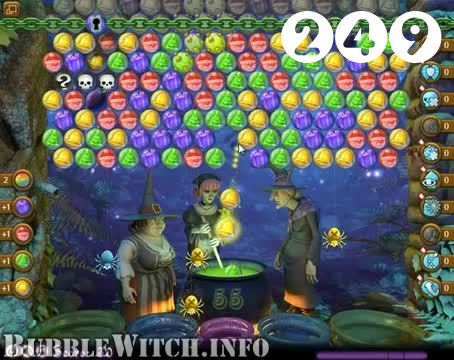 Bubble Witch Saga : Level 249 – Videos, Cheats, Tips and Tricks
