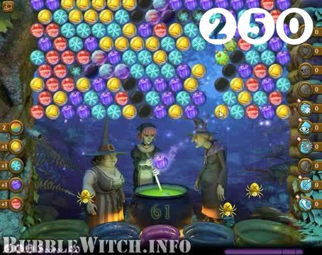 Bubble Witch Saga : Level 250 – Videos, Cheats, Tips and Tricks