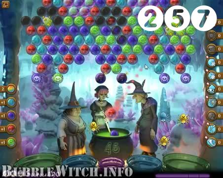Bubble Witch Saga : Level 257 – Videos, Cheats, Tips and Tricks