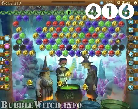 Bubble Witch Saga : Level 416 – Videos, Cheats, Tips and Tricks