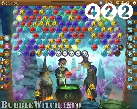 Bubble Witch Saga : Level 422 – Videos, Cheats, Tips and Tricks