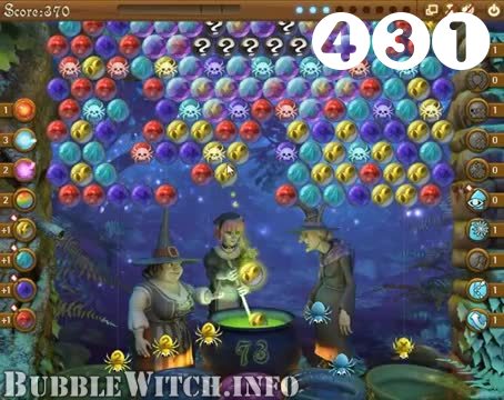 Bubble Witch Saga : Level 431 – Videos, Cheats, Tips and Tricks