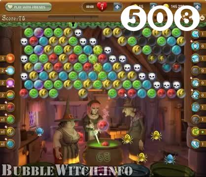 Bubble Witch Saga : Level 508 – Videos, Cheats, Tips and Tricks