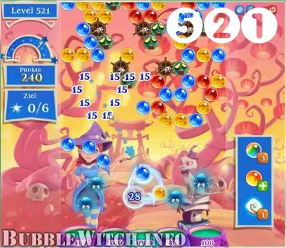 Bubble Witch Saga : Level 521 – Videos, Cheats, Tips and Tricks