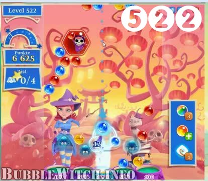 Bubble Witch Saga : Level 522 – Videos, Cheats, Tips and Tricks