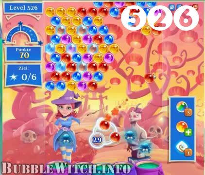 Bubble Witch Saga : Level 526 – Videos, Cheats, Tips and Tricks