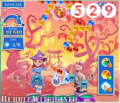 Bubble Witch Saga : Level 529 – Videos, Cheats, Tips and Tricks