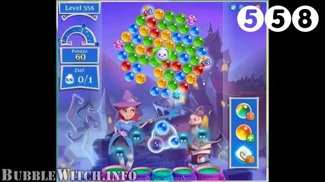 Bubble Witch Saga : Level 558 – Videos, Cheats, Tips and Tricks