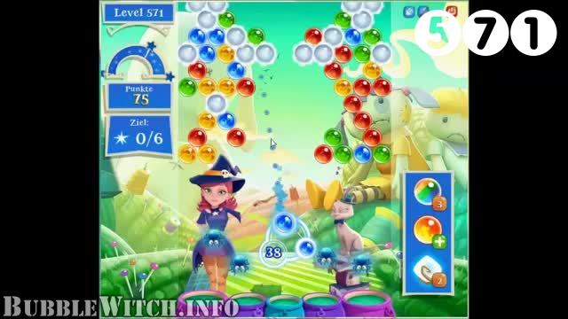 Bubble Witch Saga : Level 571 – Videos, Cheats, Tips and Tricks