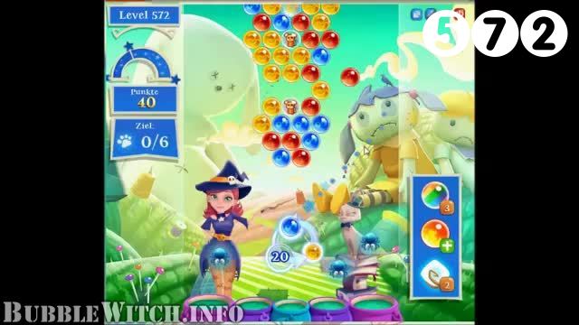 Bubble Witch Saga : Level 572 – Videos, Cheats, Tips and Tricks